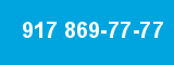 917 869-77-77
